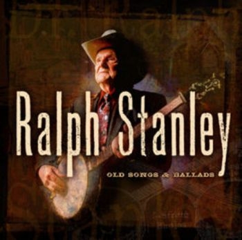 Stanley Ralph - Old Songs & Ballads i gruppen CD / Toppselgere hos Bengans Skivbutik AB (3205561)