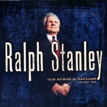 Stanley Ralph - Old Songs & Ballads, Volume 2 i gruppen CD / Toppselgere hos Bengans Skivbutik AB (3205562)