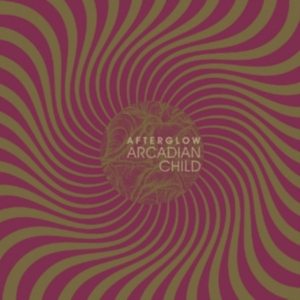 Arcadian Child - Afterglow i gruppen VINYL hos Bengans Skivbutik AB (3205576)