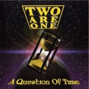 Two Are One - A Question Of Time i gruppen CD hos Bengans Skivbutik AB (3206256)