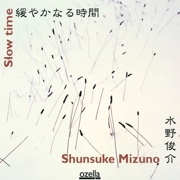 Mizuno Shunsuke - Slow Time i gruppen CD / Toppselgere hos Bengans Skivbutik AB (3207940)