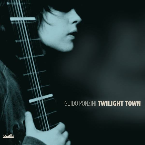 Ponzini Guido - Twilight Town i gruppen CD / Worldmusic/ FolkeMusikkk hos Bengans Skivbutik AB (3207944)