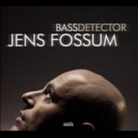Fossum Jens - Bass Detector i gruppen CD hos Bengans Skivbutik AB (3207985)