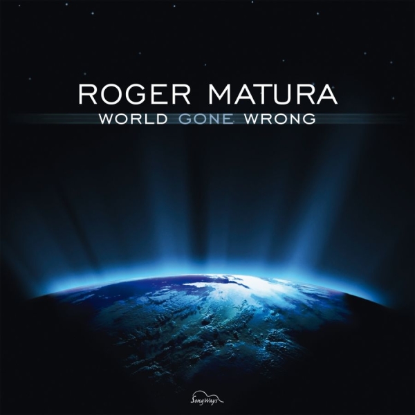 Matura Roger - World Gone Wrong i gruppen CD / Toppselgere hos Bengans Skivbutik AB (3208078)