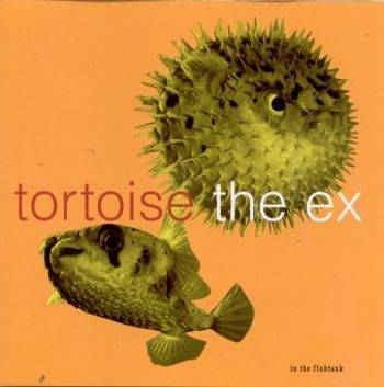 Tortoise + The Ex - In The Fishtank i gruppen CD / Toppselgere hos Bengans Skivbutik AB (3210042)