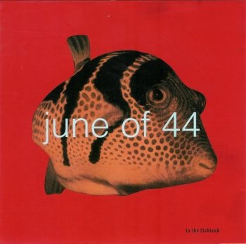 June Of 44 - In The Fishtank i gruppen CD / Toppselgere hos Bengans Skivbutik AB (3210101)