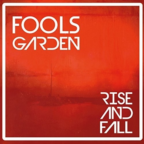 Fools Garden - Rise And Fall i gruppen CD / Pop hos Bengans Skivbutik AB (3210185)