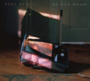 Sons Of Bill - Oh God Ma'am i gruppen CD hos Bengans Skivbutik AB (3210198)