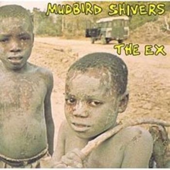 Ex - Mudbird Shivers i gruppen CD / Toppselgere hos Bengans Skivbutik AB (3210257)