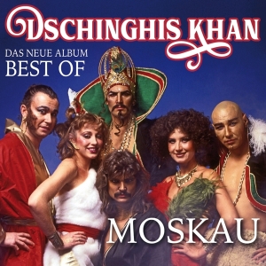 Dschinghis Khan - Moskau - Das Neue Best Of Album i gruppen Annet /  hos Bengans Skivbutik AB (3211981)