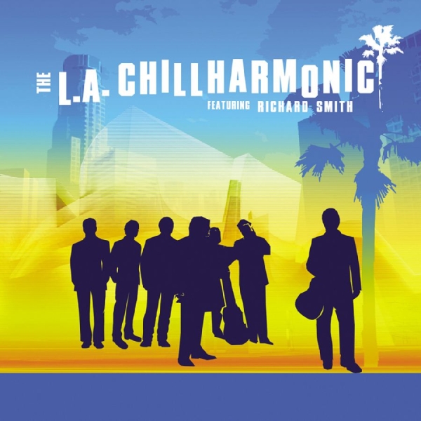 L.A. Chillharmonic The Feat. Richa - The L.A. Chillharmonic i gruppen CD hos Bengans Skivbutik AB (3213301)