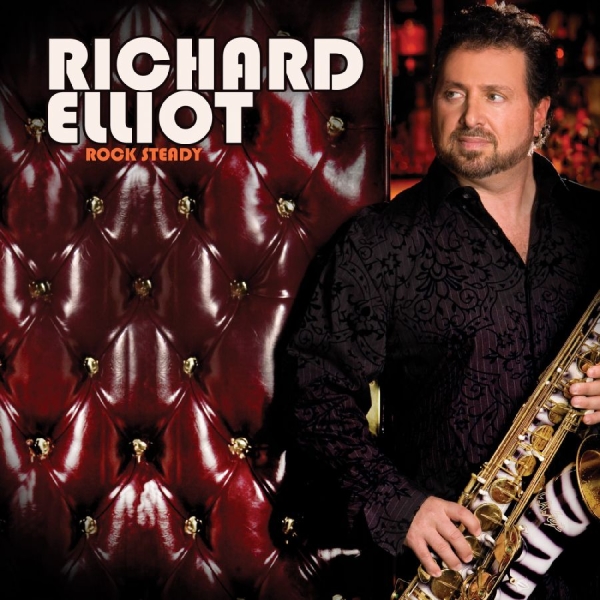 Elliot Richard - Rock Steady i gruppen CD / Jazz hos Bengans Skivbutik AB (3213304)