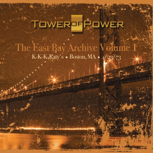 Tower Of Power - The East Bay Archive, Volume I i gruppen CD hos Bengans Skivbutik AB (3213327)