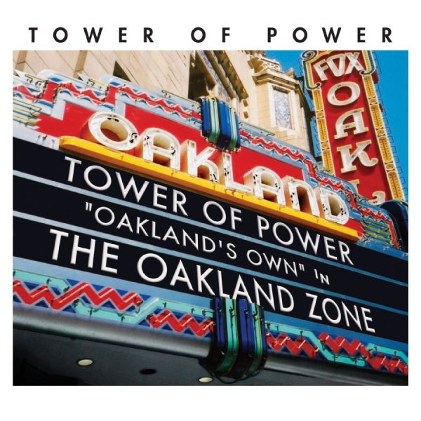 Tower Of Power - Oakland Zone i gruppen CD hos Bengans Skivbutik AB (3213328)