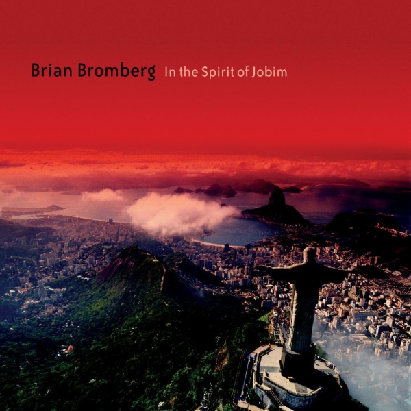 Bromberg Brian - In The Spirit Of Jobim i gruppen CD hos Bengans Skivbutik AB (3213341)