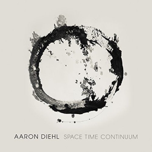 Diehl Aaron - Space, Time, Continuum i gruppen CD hos Bengans Skivbutik AB (3213925)