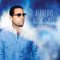 Rodriguez Alfredo - The Little Dream i gruppen CD hos Bengans Skivbutik AB (3213946)