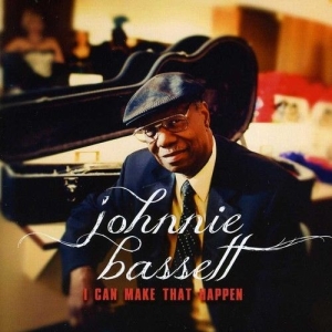 Bassett Johnnie - I Can Make That Happen i gruppen CD hos Bengans Skivbutik AB (3213949)