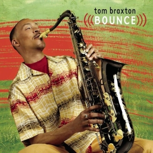 Braxton Tom - Bounce i gruppen CD hos Bengans Skivbutik AB (3213957)