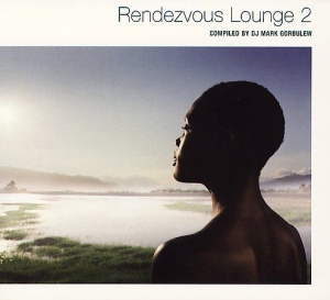 Various Artists - Rendezvous Lounge Vol 2 i gruppen CD hos Bengans Skivbutik AB (3213960)