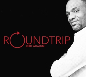 Whalum Kirk - Roundtrip i gruppen CD hos Bengans Skivbutik AB (3213970)
