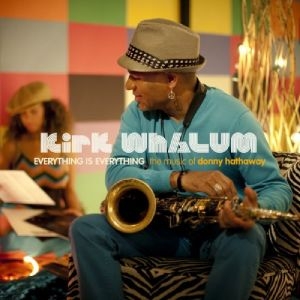 Whalum Kirk - Everything Is Everything - The Musi i gruppen CD hos Bengans Skivbutik AB (3213976)