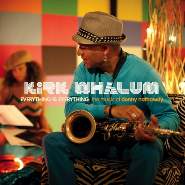 Whalum Kirk - Everything Is Everything: The Music i gruppen Annet /  hos Bengans Skivbutik AB (3213976)