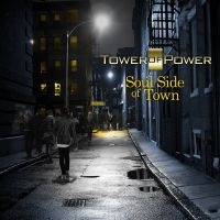 Tower Of Power - Soul Side Of Town i gruppen CD hos Bengans Skivbutik AB (3213980)