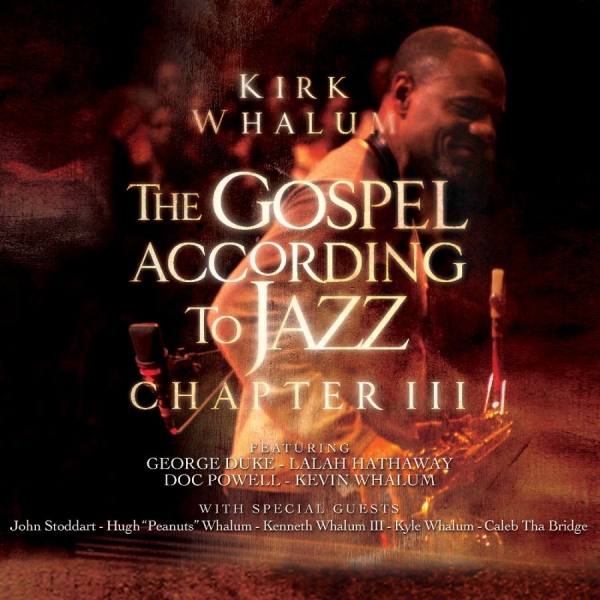 Whalum Kirk - The Gospel According To Jazz - Chap i gruppen CD hos Bengans Skivbutik AB (3213981)