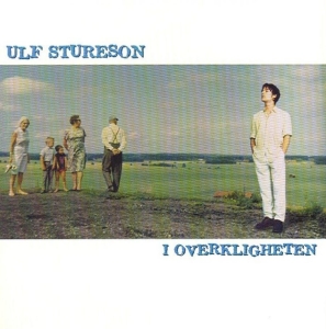 Ulf Sturesson - I Overkligheten i gruppen VINYL hos Bengans Skivbutik AB (3214436)