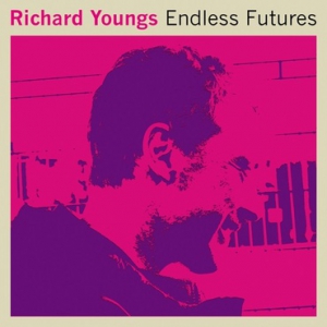 Youngs Richard - Endless Futures i gruppen VINYL hos Bengans Skivbutik AB (3215424)