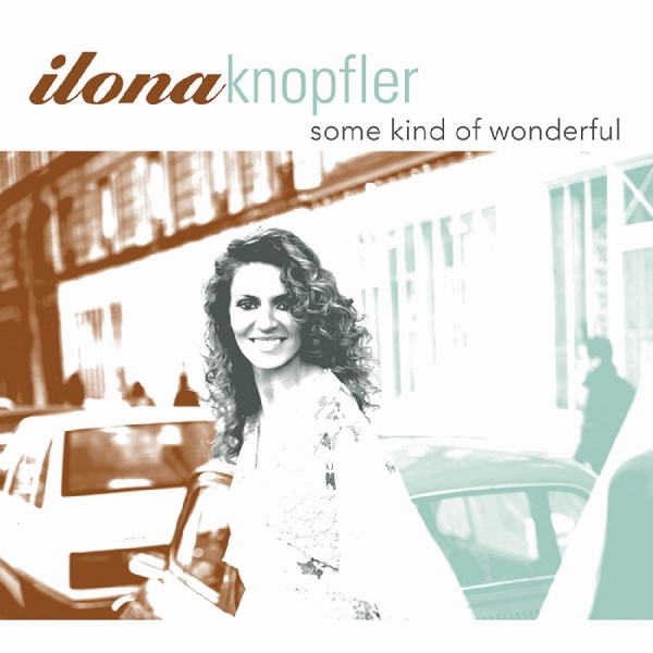 Knopfler Iiona - Some Kind Of Wonderful i gruppen CD hos Bengans Skivbutik AB (3215686)