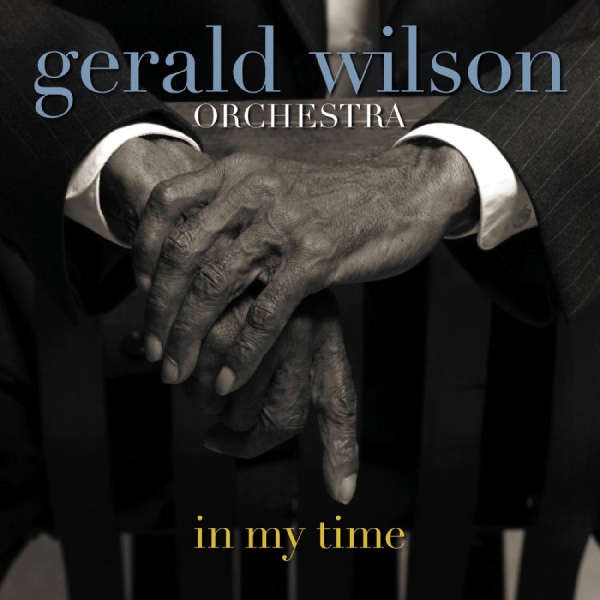 Wilson Gerald Orchestra - In My Time i gruppen CD hos Bengans Skivbutik AB (3215696)