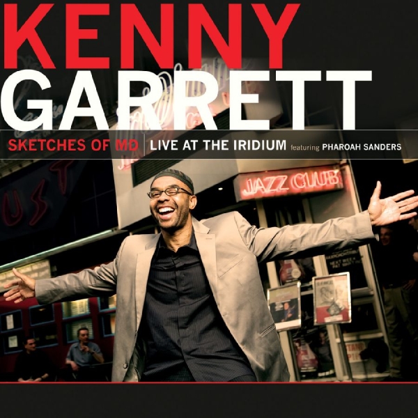 Garrett Kenny Feat. Pharaoh Sander - Sketches Of Md - Live At The Iridiu i gruppen CD hos Bengans Skivbutik AB (3215706)