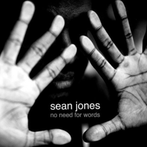 Jones Sean - No Need For Words i gruppen CD hos Bengans Skivbutik AB (3215719)