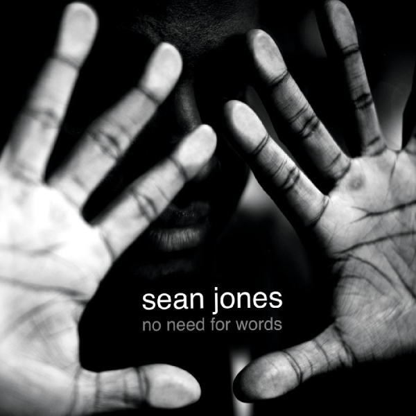 Jones Sean - No Need For Words i gruppen CD hos Bengans Skivbutik AB (3215719)