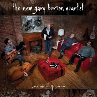 New Gary Burton Quartet The - Common Ground i gruppen CD hos Bengans Skivbutik AB (3215722)