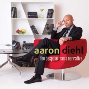 Diehl Aaron - The Bespoke Man's Narrative i gruppen CD hos Bengans Skivbutik AB (3215726)