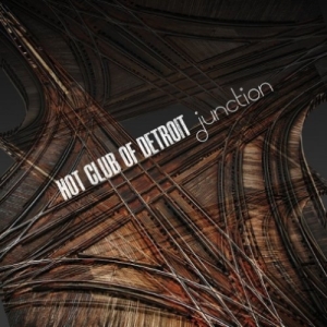 Hot Club Of Detroit - Junction i gruppen CD hos Bengans Skivbutik AB (3215727)