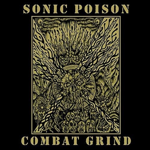 Sonic Poison - Combat Grind i gruppen VINYL / Metal/ Heavy metal hos Bengans Skivbutik AB (3227613)