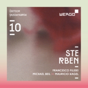 Filidei Francesco Beil Michael - Sterben i gruppen CD / Klassisk hos Bengans Skivbutik AB (3232349)