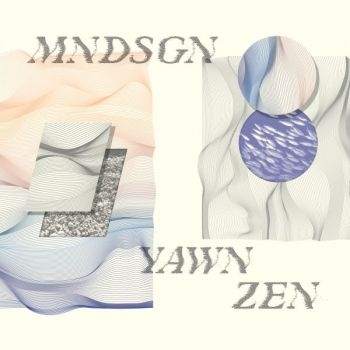 Mndsgn - Yawn Zen i gruppen VINYL / Toppselgere hos Bengans Skivbutik AB (3234444)