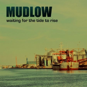 Mudlow - Waiting For The Tide To Rise i gruppen VINYL hos Bengans Skivbutik AB (3234525)