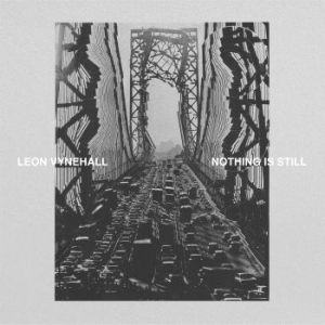 Leon Vynehall - Nothing Is Still i gruppen VINYL hos Bengans Skivbutik AB (3235389)
