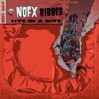 Nofx - Ribbed-Live In A Dive (Vinyl) i gruppen VINYL hos Bengans Skivbutik AB (3236148)