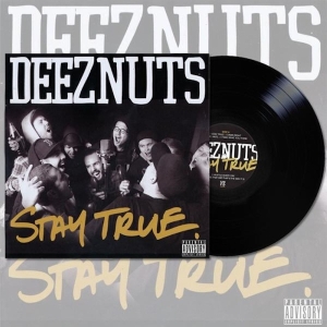 Deez Nuts - Stay True i gruppen VINYL hos Bengans Skivbutik AB (3236160)