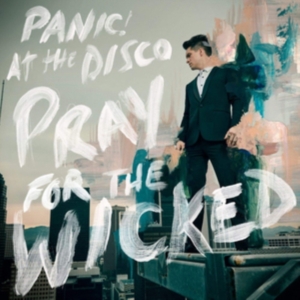 PANIC! AT THE DISCO - PRAY FOR THE WICKED (VINYL) i gruppen Minishops / Panic At The Disco hos Bengans Skivbutik AB (3247037)