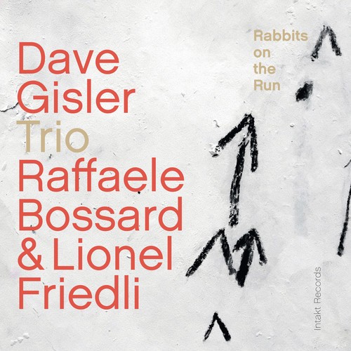 Gisler Dave - Rabbits On The Run i gruppen CD / Jazz/Blues hos Bengans Skivbutik AB (3247058)