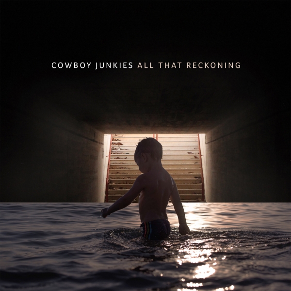 Cowboy Junkies - All That Reckoning i gruppen VINYL / Pop hos Bengans Skivbutik AB (3247544)