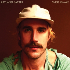 Rayland Baxter - Wide Awake i gruppen CD hos Bengans Skivbutik AB (3247559)